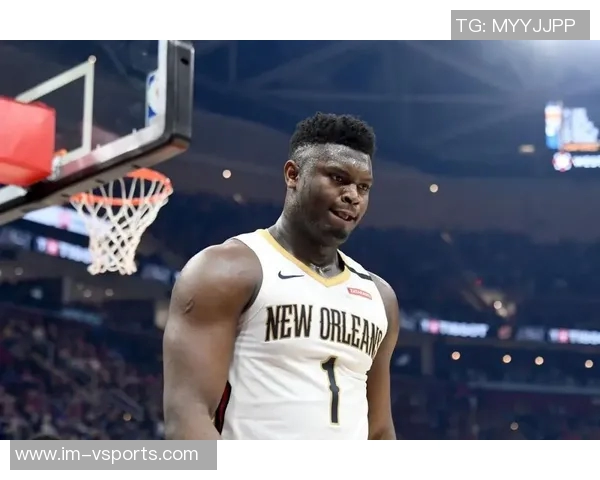 锡安半场狂砍20分4板内线冲击力十足展现健康状态 锡安半场狂砍20分4板内线冲击力十足展现健康状态