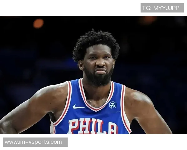 明日76人对决湖人乔治恩比德能否双双出战引发关注