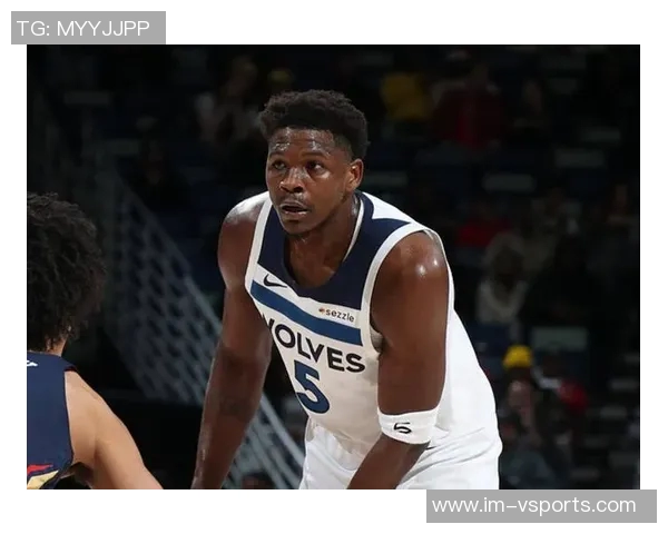 爱德华兹首节表现抢眼9投4中贡献12分1板2助正负值9助力球队扛起产量